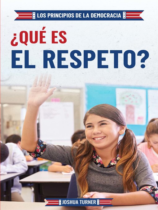 Title details for ¿Qué es el respeto? (What Is Respect?) by Joshua Turner - Available